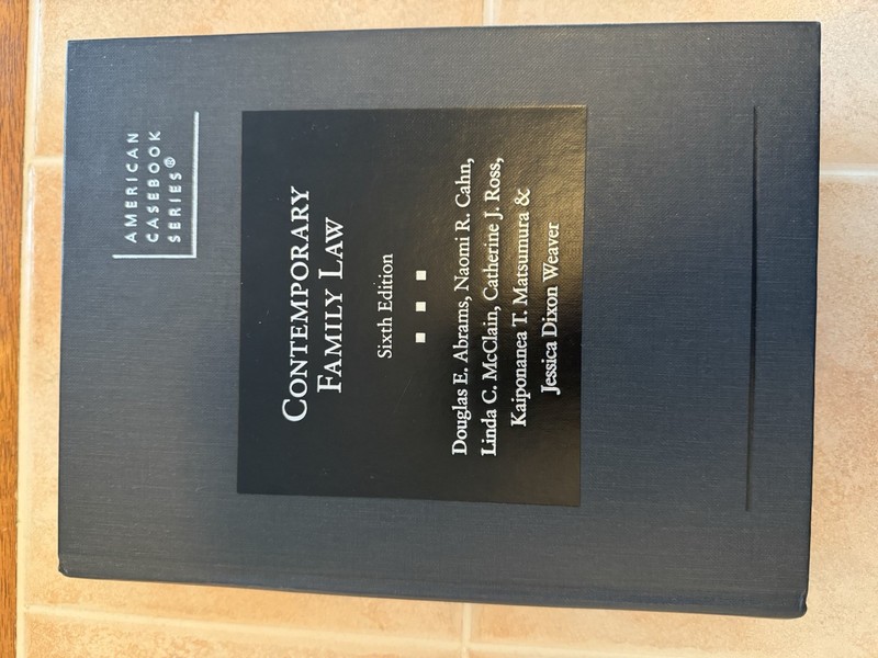 Contemporary Family Law 6th Edition American Casebook Series