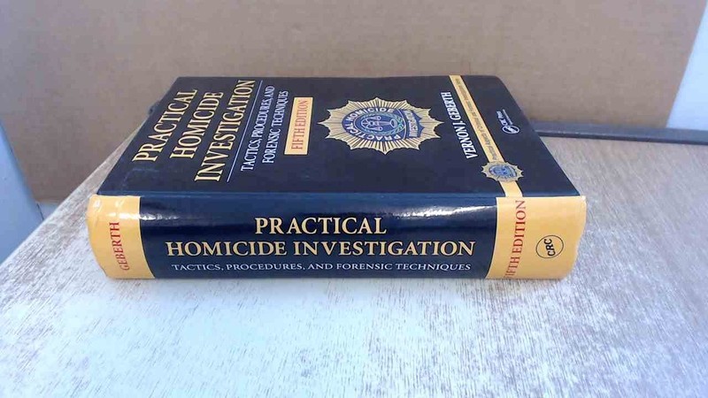 Practical Homicide Investigation by Vernon J. Geberth
