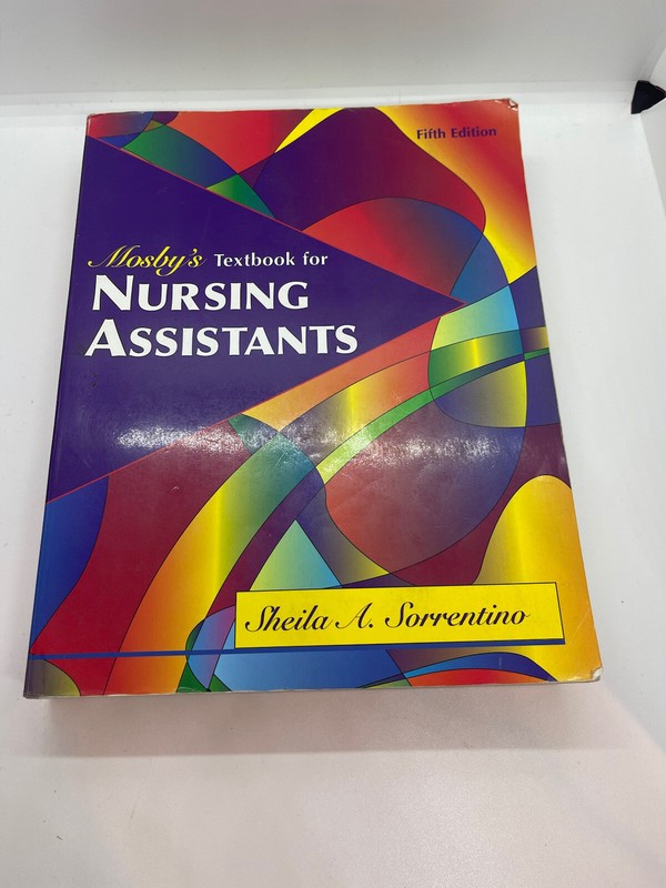 Mosby’s Textbook for Nursing Assistants 5th Edition Sheila A Sorrentino