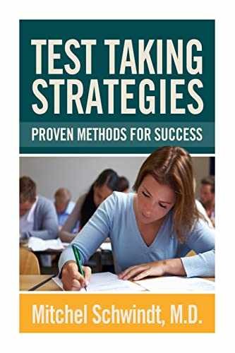 Test Taking Strategies: Proven – Paperback, by Schwindt Mitchel – Very Good