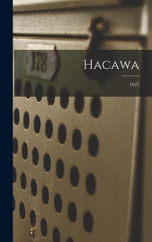 Hacawa; 1927 by Anonymous Hardcover Book