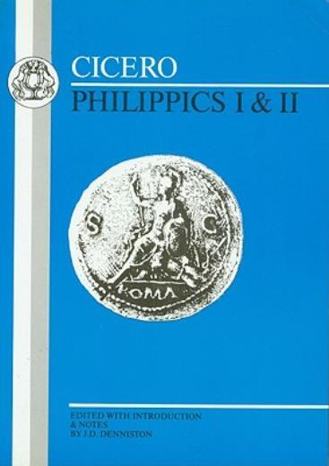 Cicero: Philippics I-Ii