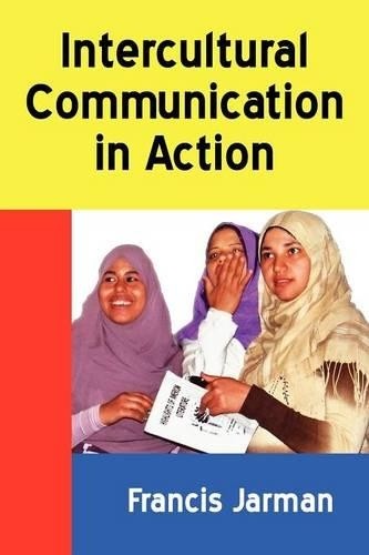 Francis Jarman Intercultural Communication in Action (Paperback) (UK IMPORT)