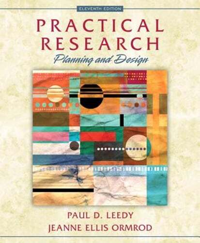 Practical Research: Planning and Design by Paul D. Leedy: Used