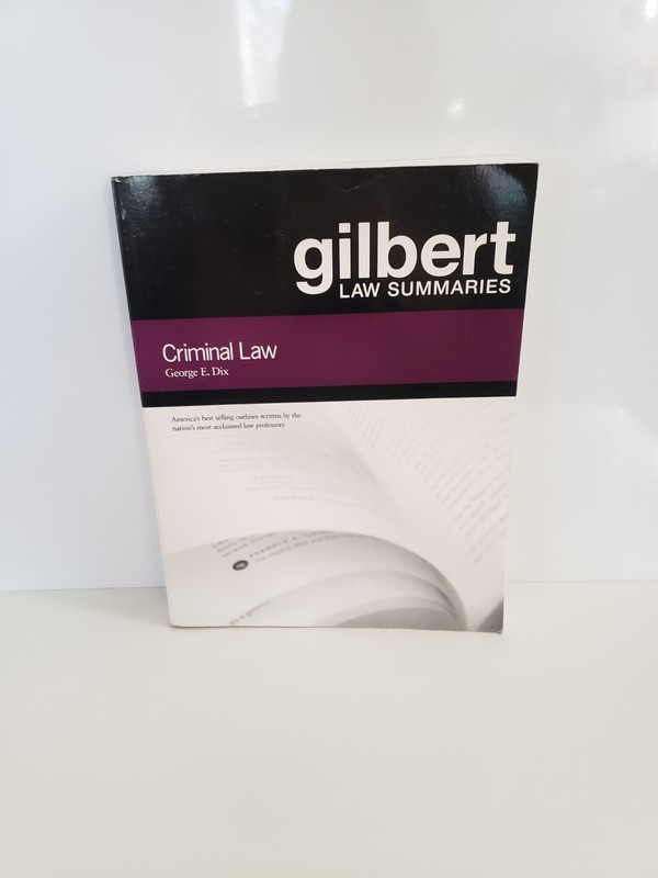 Gilbert Law Summaries:Gilbert Law Summaries on Criminal Law, 18th by George 2009