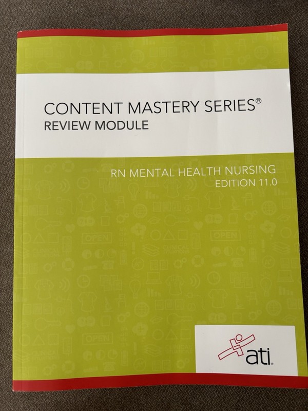 Content Mastery Series Review Module RN Mental Health Nursing Edition 11.0