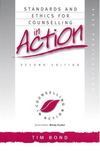 Standards and Ethics for Counselling in Action (Counse… by Bond, Tim Paperback