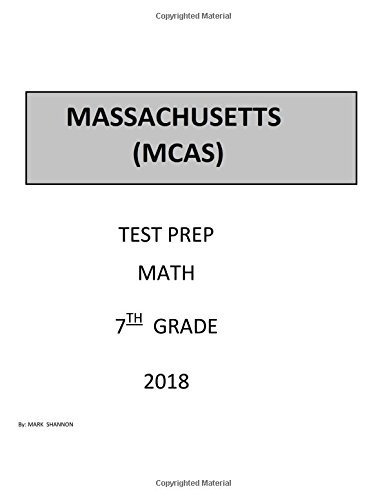 7TH GRADE MCAS TEST PREP: 7TH GRADE MCAS, MASSACHUSETTS, By Mark Shannon **NEW**