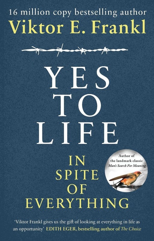Yes To Life In Spite of Everything by Viktor E. Frankl (English) Hardcover Book