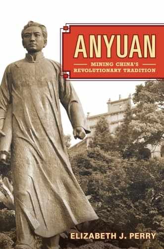 Anyuan: Mining China's - Paperback, by Perry Elizabeth J. - Very Good