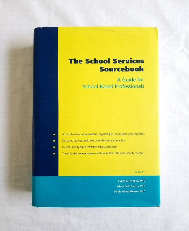 The School Services Sourcebook Cynthia Franklin HCDJ 2006 A Professional Guide