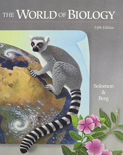 THE WORLD OF BIOLOGY By Eldra P. Solomon & Linda Bera – Hardcover **Excellent**