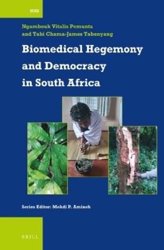 Ngambouk Vitalis Pemunta Tabi Cham Biomedical Hegemony and Democrac (Paperback)