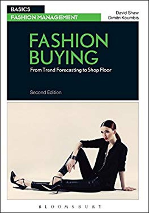 Fashion Buying : From Trend Forecasting to Shop Floor Paperback