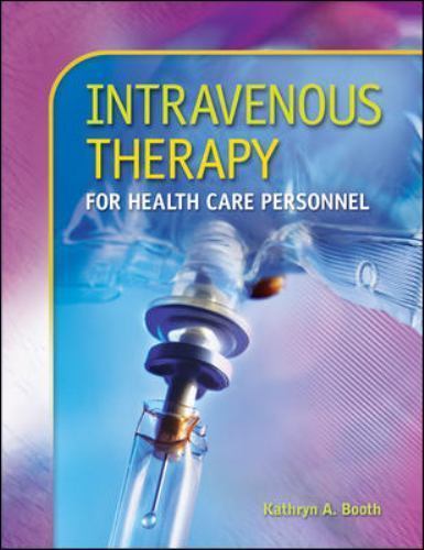 Intravenous Therapy for Health Care Personnel [With Student CD-ROM]
