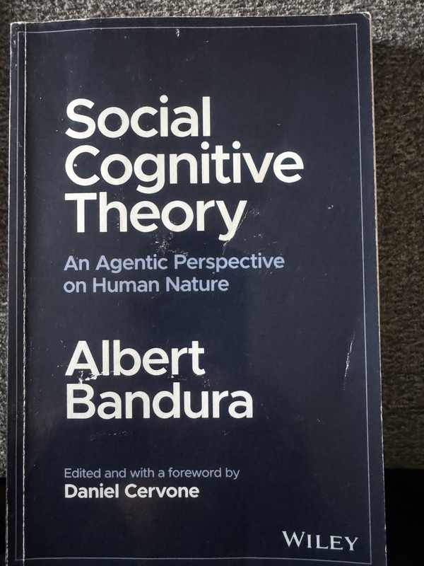 Social Cognitive Theory : An Agentic Perspective by Albert Bandura (2023)
