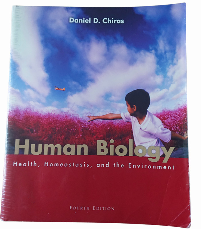 Human Biology 4th Edition | Daniel D Chiras | Health & Homeostasis Textbook