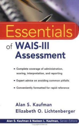 Essentials of WAIS-III Assessment; Ess- 9780471282952, paperback, Alan S Kaufman