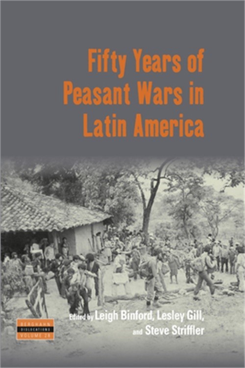 Fifty Years of Peasant Wars in Latin America (Paperback or Softback)