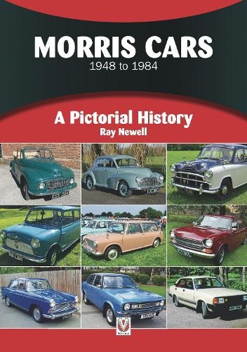 Ray Newell Morris Cars 1948-1984 (Paperback) Pictorial History