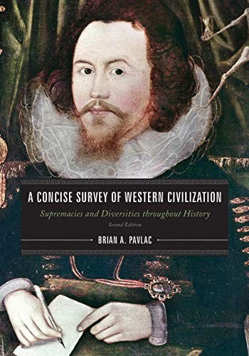 CONCISE SURVEY OF WESTERN CIVILIZATI 2ED: Su…, Pavlac