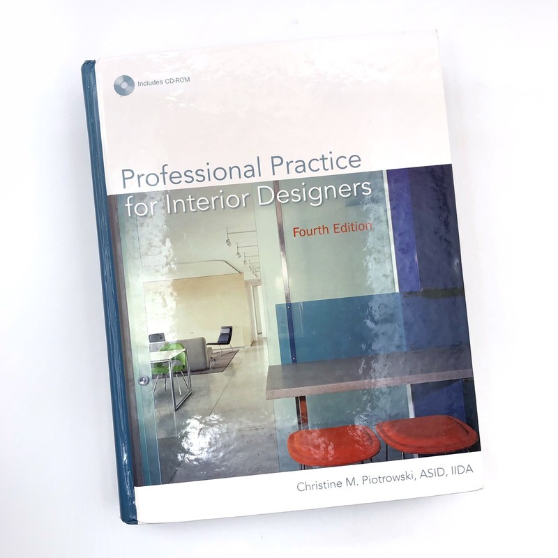 Professional Practice for Interior Designers by Christine M Piotrowski