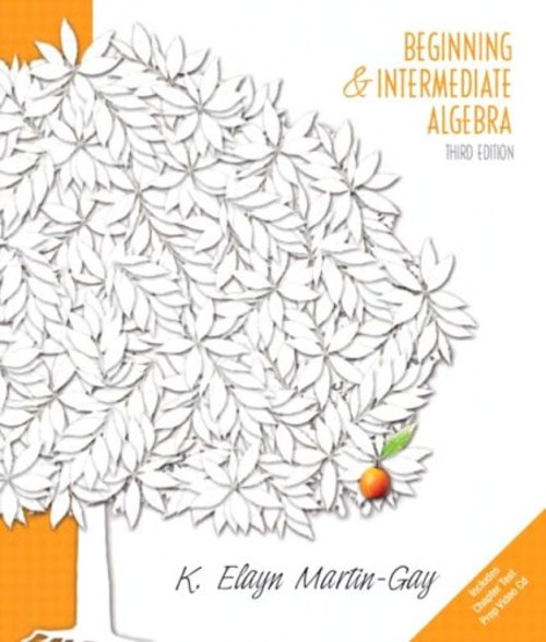 Beginning and Intermediate Algebra Hardcover K. Elayn Martin-Gay