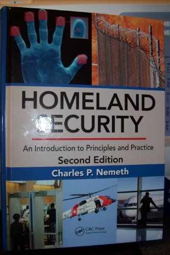 Homeland Security: An – Hardcover, by Nemeth Charles P.; – Very Good