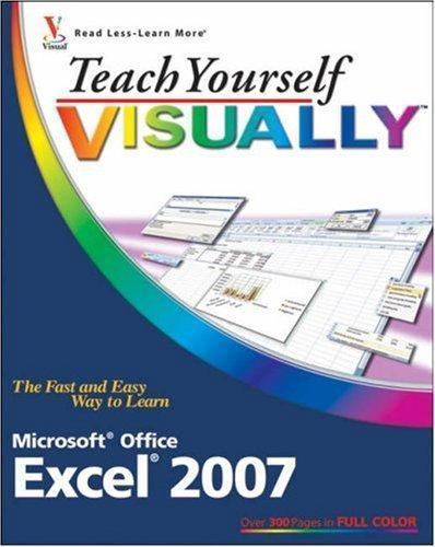 Teach Yourself VISUALLY Excel 2007 – Nancy C Muir, 0470045957, paperback