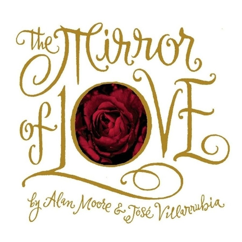 The Mirror of Love by Alan Moore (English) Hardcover Book