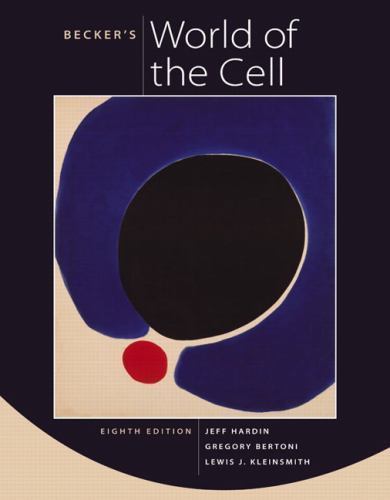 Becker’s World of the Cell [8th Edition]