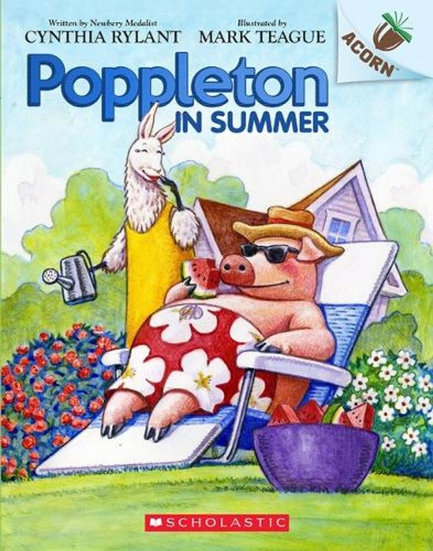 Poppleton in Summer: An Acorn Book (Poppleton #6): Volume 6 by Cynthia Rylant (E