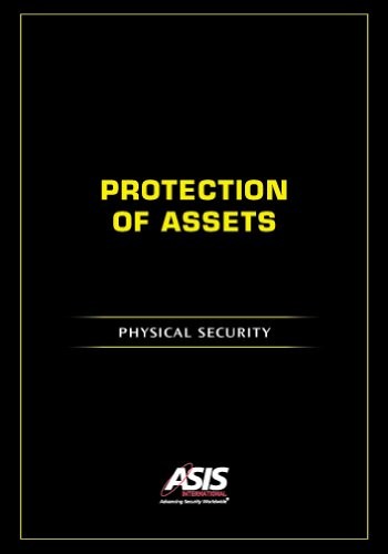 PROTECTION OF ASSETS: PHYSICAL SECURITY By Michael E. Knoke & Cpp – Hardcover