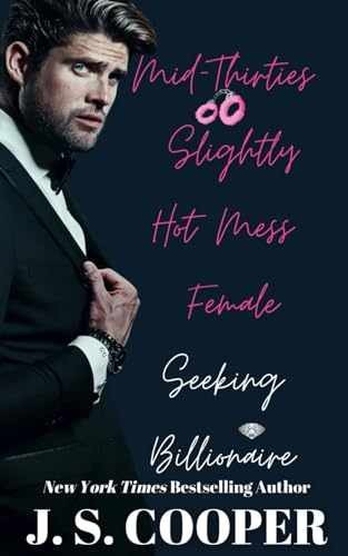 Mid-Thirties Slightly Hot Mess Female – Paperback, by Cooper J. S. – Very Good