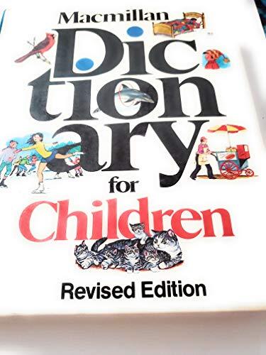Macmillan Dictionary for Children, Macmillan Publishing