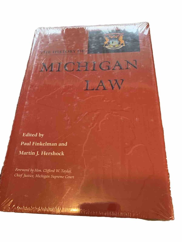 The History of Michigan Law by Paul Finkelman: New