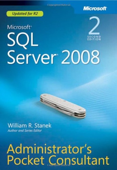Microsoft® SQL Server® 2008 Paperback William R. Stanek