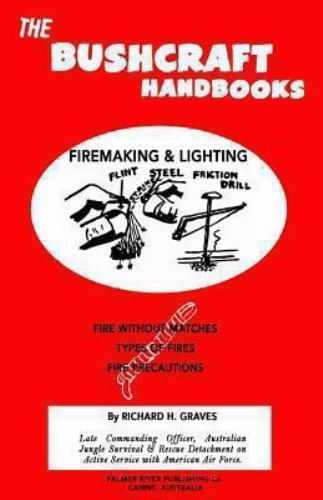 Bushcraft Handbooks : Firemaking & Lighting, Paperback by Graves, Richard H.,…