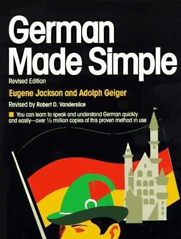 GERMAN MADE SIMPLE [REVISED EDITION] By Eugene Jackson & Adolph Geiger **Mint**
