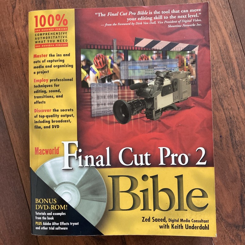 MACWORLD FINAL CUT PRO 2 BIBLE By Zed Saeed & Keith Underdahl