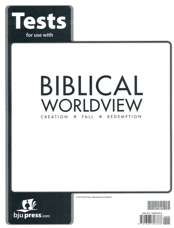 BJU Press Biblical Worldview Tests ESV Version – 11th – 12th Grade