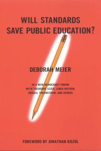 Will Standards Save Public Education?, Paperback by Meier, Deborah; Cohen, Jo…