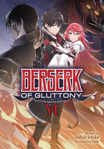 Berserk of Gluttony (Light Novel) Vol. 6 by Isshiki Ichika: Used