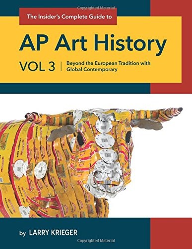 THE INSIDER’S COMPLETE GUIDE AP ART HISTORY: BEYOND THE By Larry Krieger *Mint*