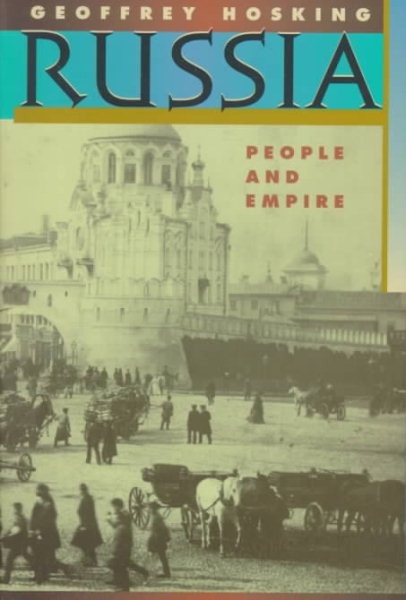 Russia : People and Empire 1552-1917, Paperback by Hosking, Geoffrey, Like Ne…