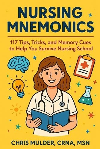 Chris Mulder Nursing Mnemonics (Paperback) NCLEX Essential Review Guides