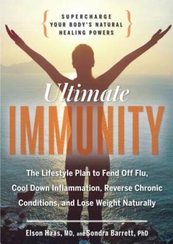 Ultimate Immunity: Supercharge Your Body’s Natural Healing Powers – VERY GOOD