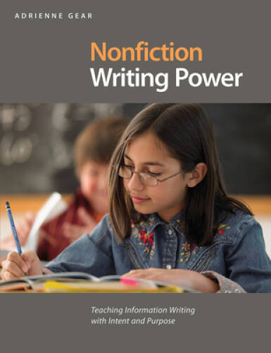 Nonfiction Writing Power – Paperback By Gear, Adrienne – VERY GOOD
