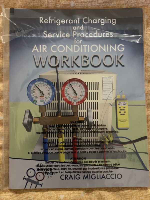 Refrigerant Charging and Service Procedures for Air Conditioning Workbook...