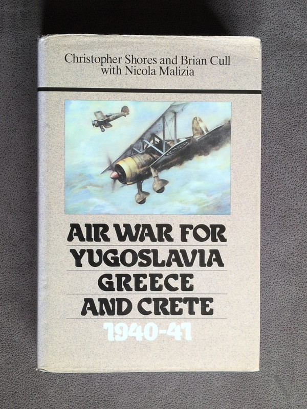 Air War For Yugoslavia Greece And Crete Brian Cull Christopher Shore Book